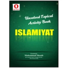 GCE O Level Islamiyat (Unsolved Topical Activity Book)